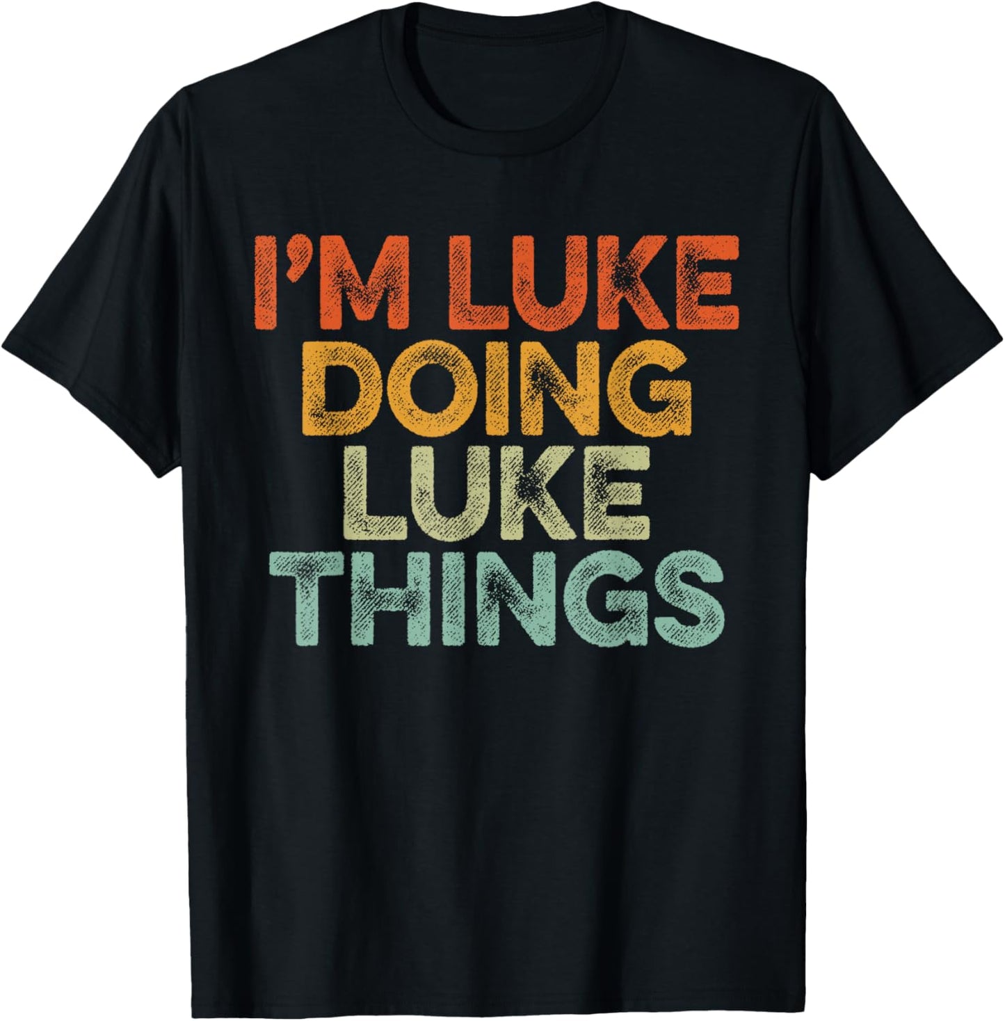 I'm LUKE Doing LUKE Things Shirt Vintage Funny Christmas T-Shirt - T-Shirt | Black