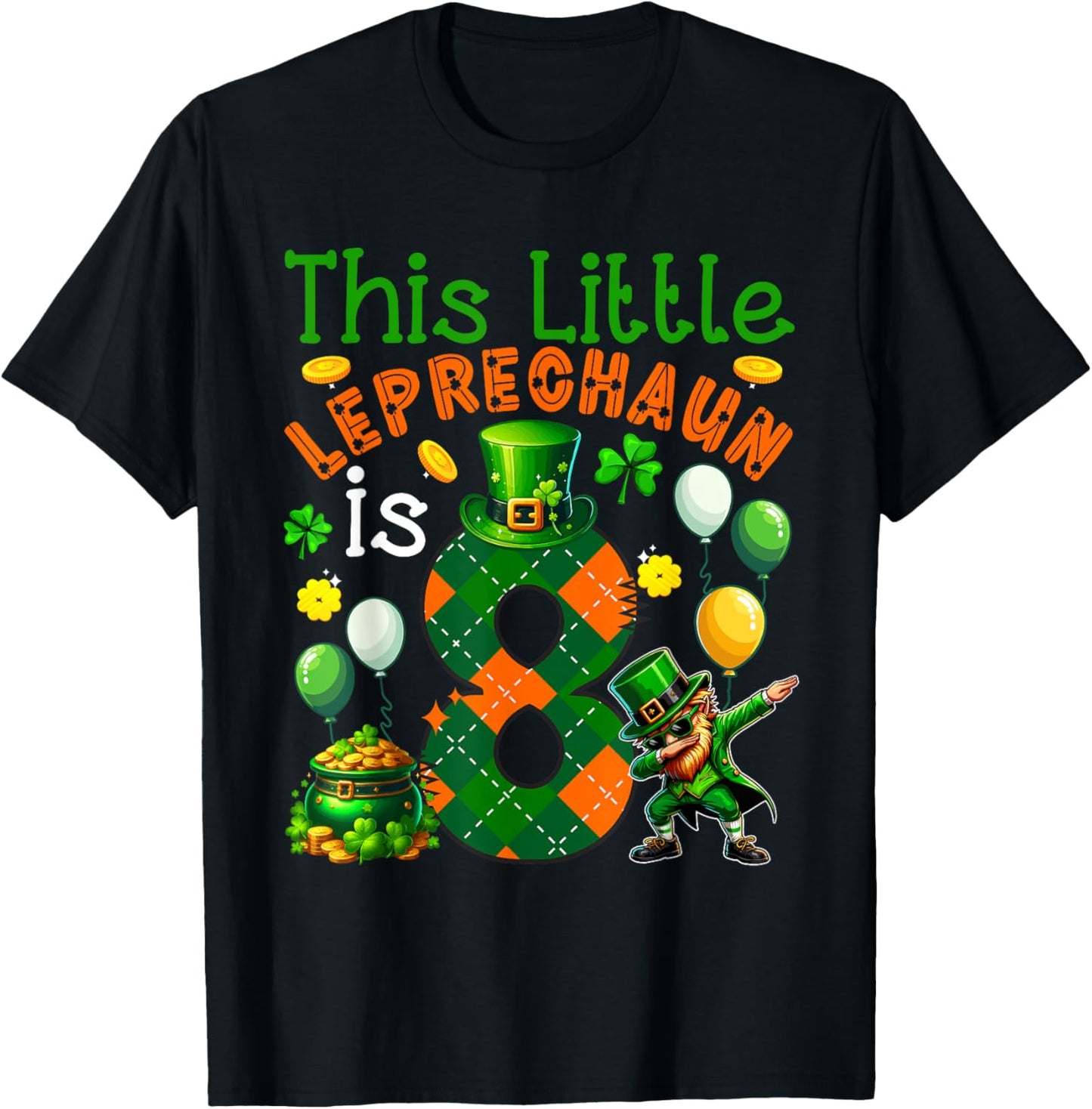 Leprechaun Is 8 Years Old St. Patrick's Day 8th Birthday Kids T-Shirt - T-Shirt | Black