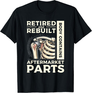 Retired And Rebuilt Body Contains Aftermarket Parts Joint T-Shirt - T-Shirt | Black