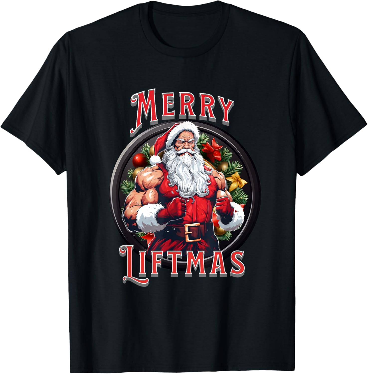 Swole Santa's Merry Liftmas, Buff Santa's T-Shirt - T-Shirt | Black