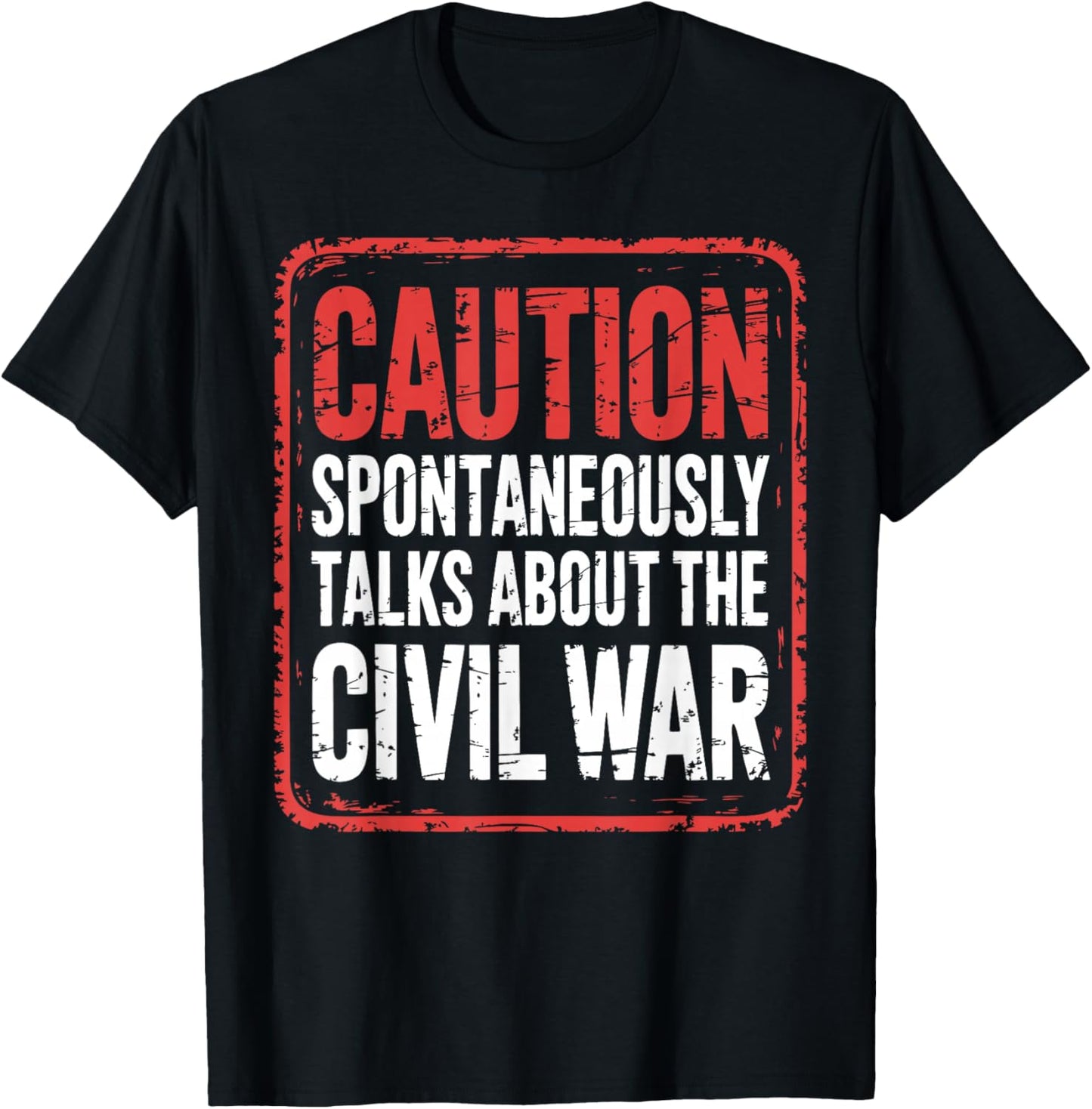 Funny Civil War Enthusiast T-Shirt - T-Shirt | Black