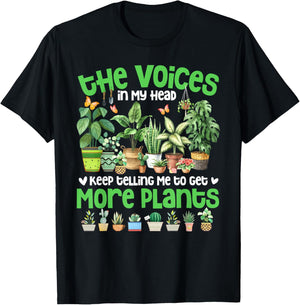 The Voices In My Head Keep Telling Me To Get More Plants T-Shirt - T-Shirt | Black