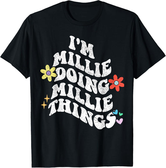 Retro Groovy Im MILLIE Doing MILLIE Things Funny Mother's T-Shirt - T-Shirt | Black