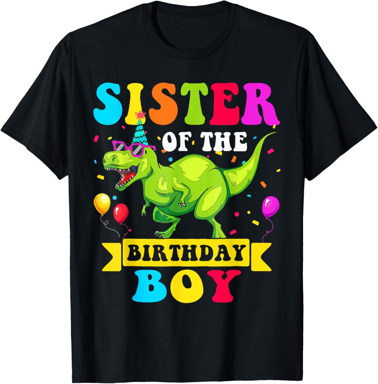 Sister of the Birthday Boy Dinosaur Raptor Funny T-Shirt - T-Shirt | Black