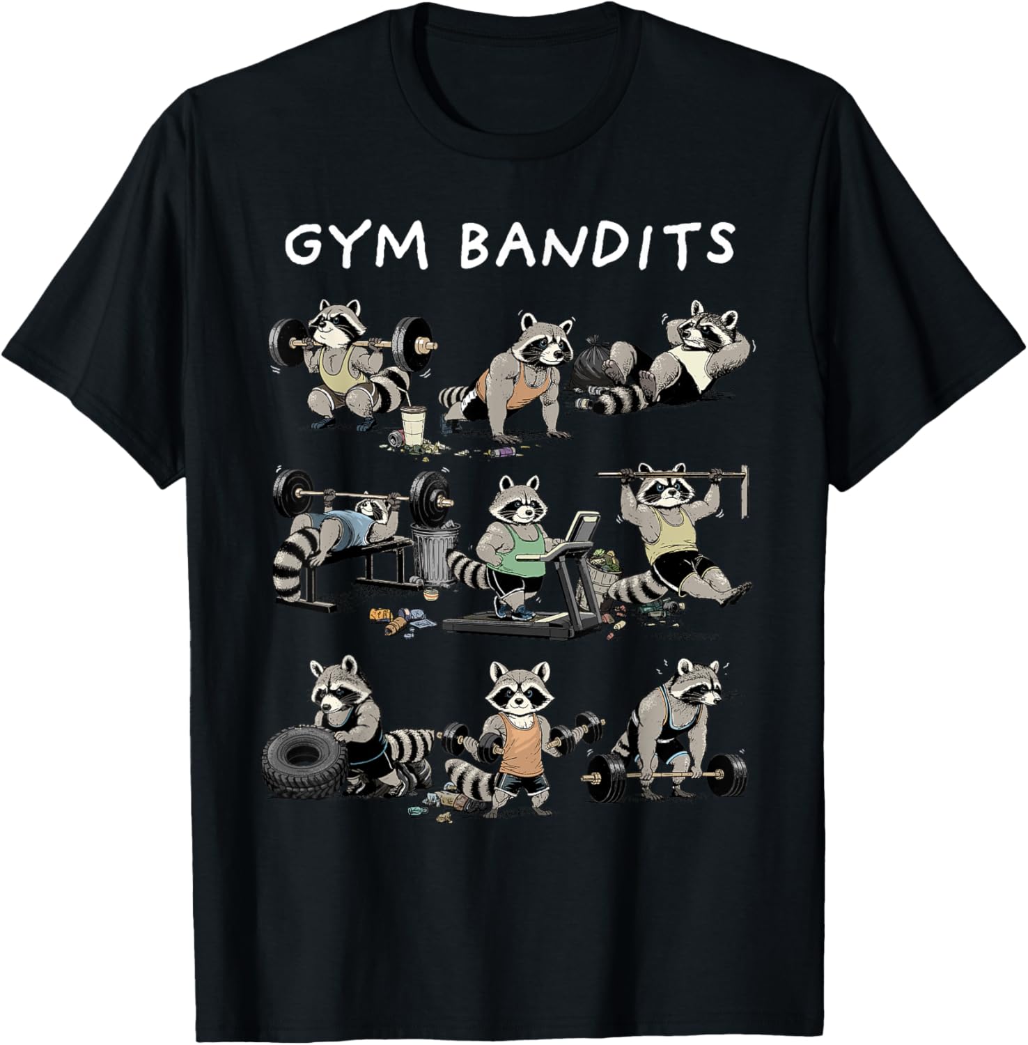 Raccoon Shirt Funny Fitness Gym Bandits Raccoon Workout T-Shirt - T-Shirt | Black