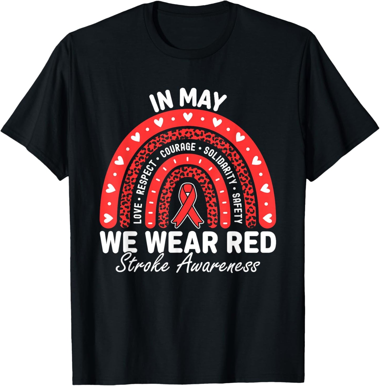 Stroke Awareness Month In May We Wear Red Ribbon Support T-Shirt - T-Shirt | Black