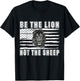 Be The Lion Not The Sheep T-Shirt - T-Shirt | Black