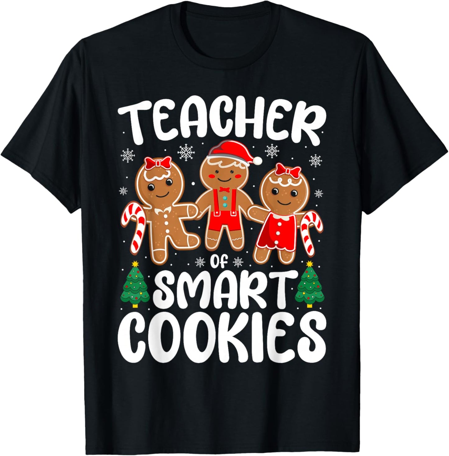 Teacher of Smart Cookies Funny School Christmas Party Women T-Shirt - T-Shirt | Black