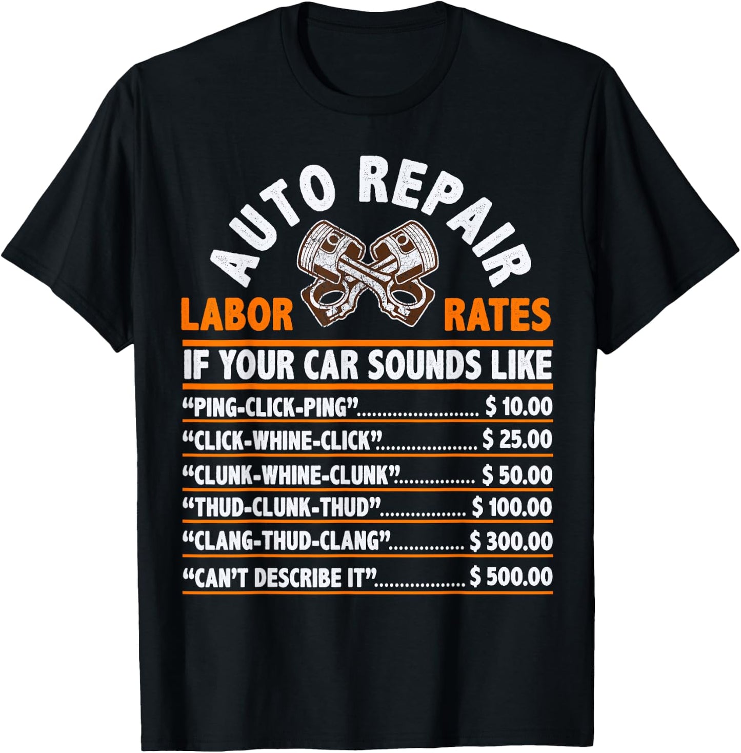Funny Auto Mechanic Hourly Rate Car Mechanic Labor Rates T-Shirt - T-Shirt | Black