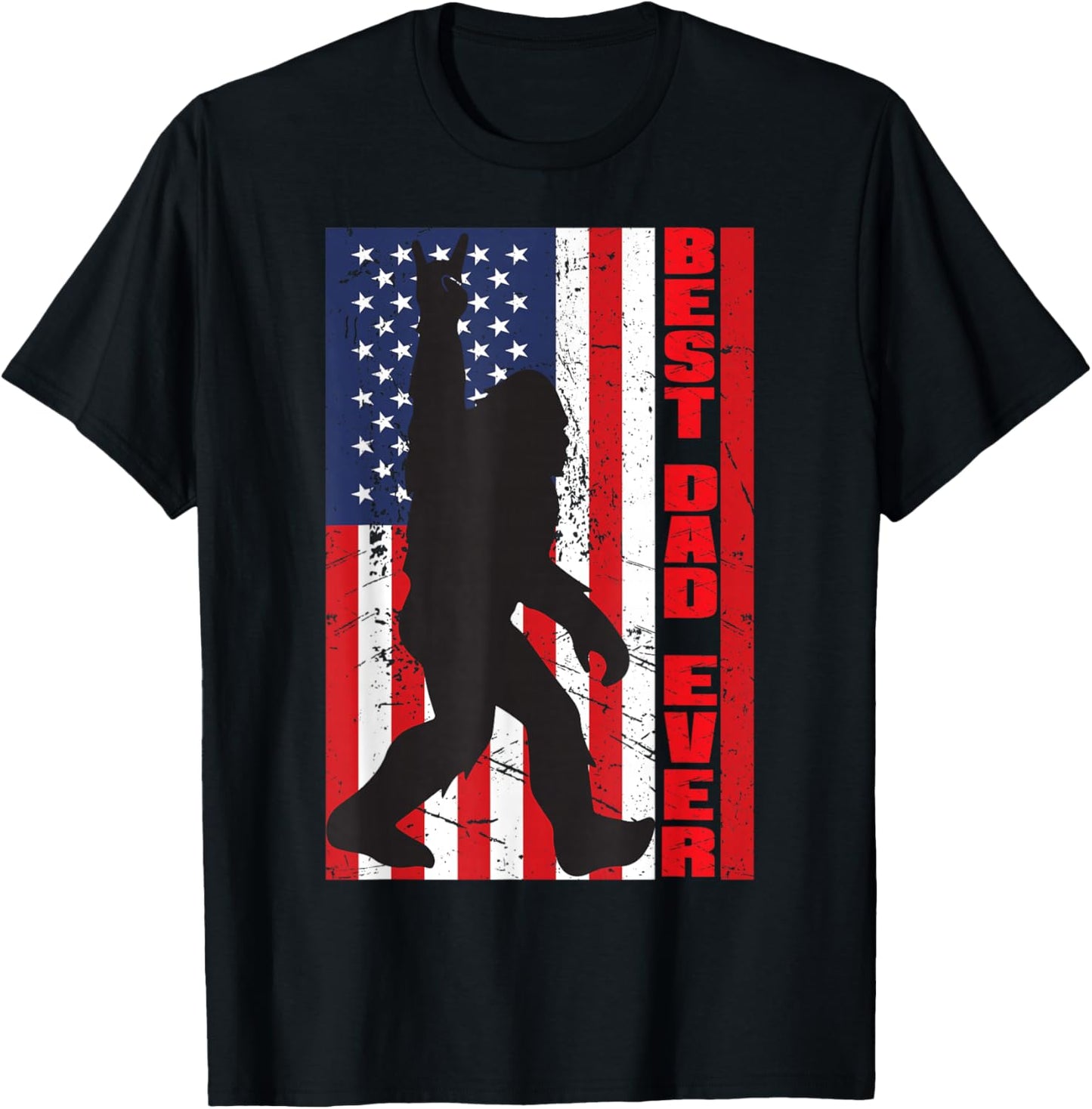 Best Dad Ever Bigfoot Big Foot Sasquatch Father's Day Pa T-Shirt - T-Shirt | Black