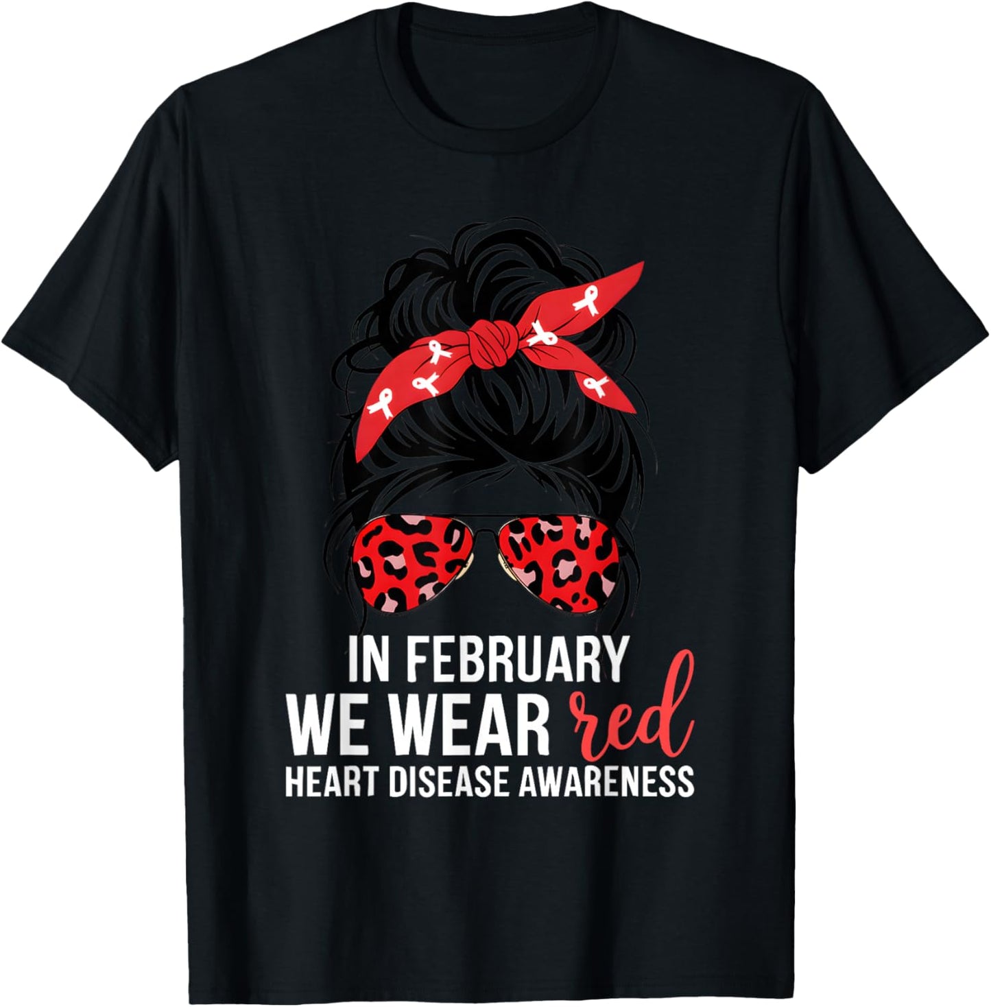 in February We Wear Red CHD Heart Disease Awareness Women T-Shirt - T-Shirt | Black