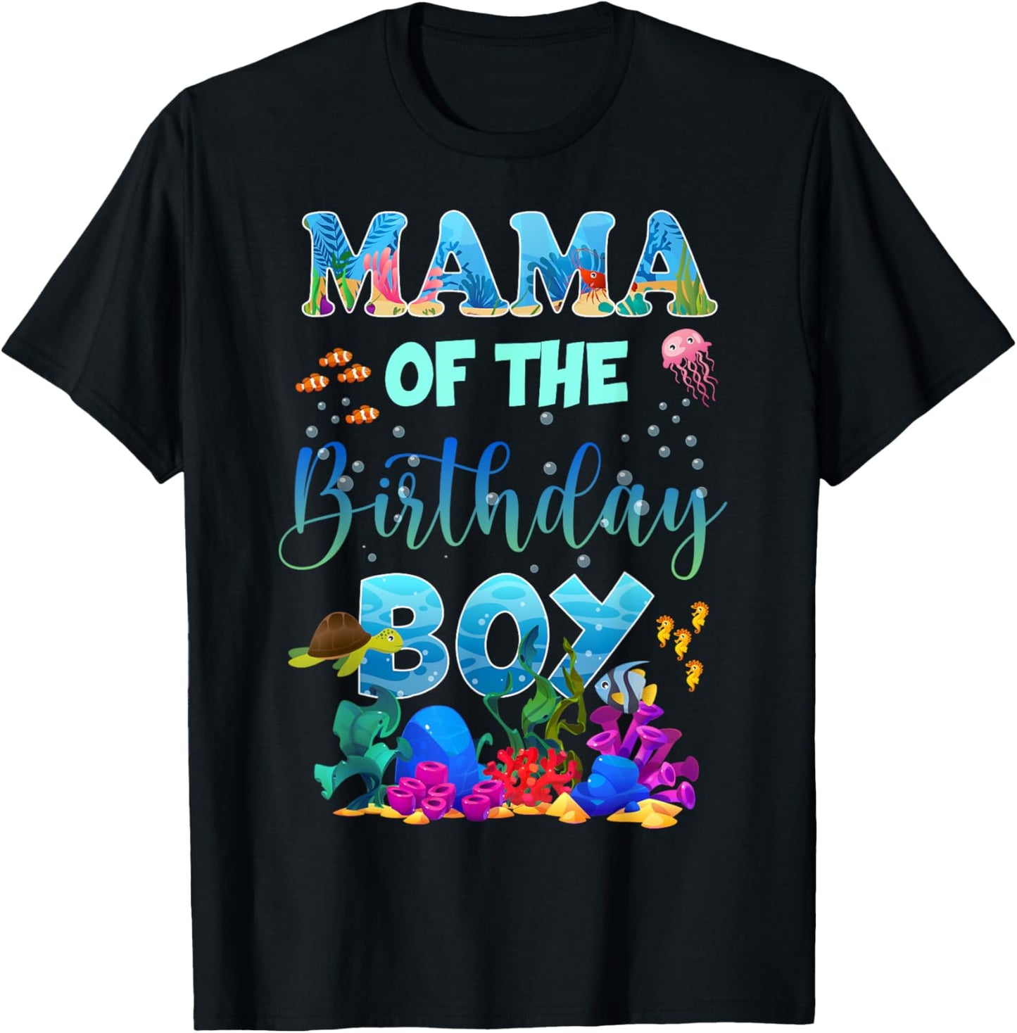 Mama Of The Birthday Boy Ocean Animals Fish Theme For Family T-Shirt - T-Shirt | Black