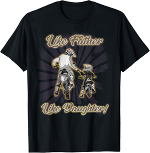 Like Father Like Daughter Dirt Bike Fathers Day Gift T-Shirt - T-Shirt | Black