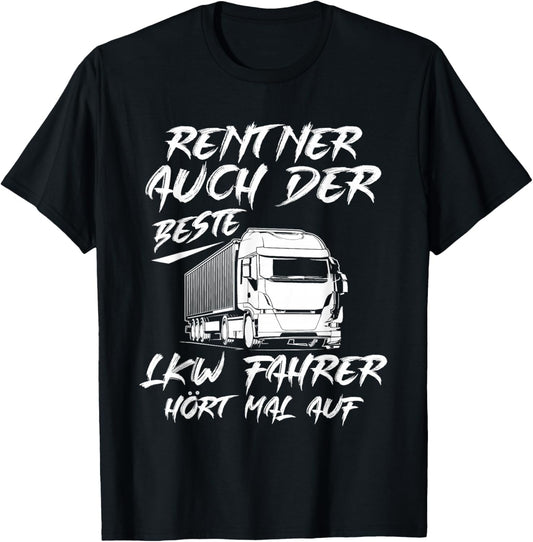 Kraftfahrer Rente Fernfahrer Opa LKW-Fahrer Rentner T-Shirt - T-Shirt | Black