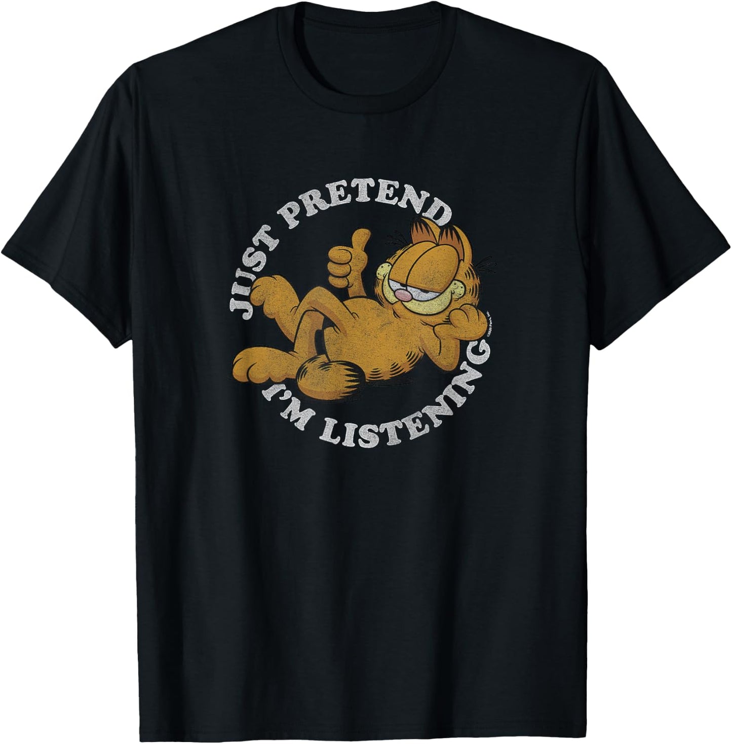 Garfield Just Pretend I'm Listening T-Shirt - T-Shirt | Black