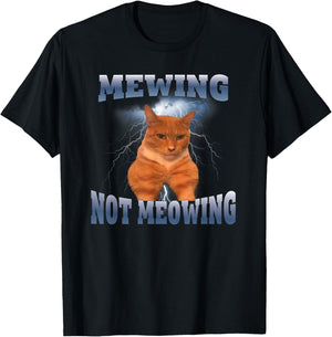 Mewing Not Meowing Funny T-Shirt - T-Shirt | Black
