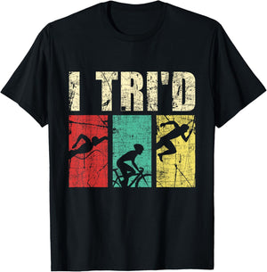 I Tri'd - Retro Vintage Triathlon Triathlete Swim Run Bike T-Shirt - T-Shirt | Black
