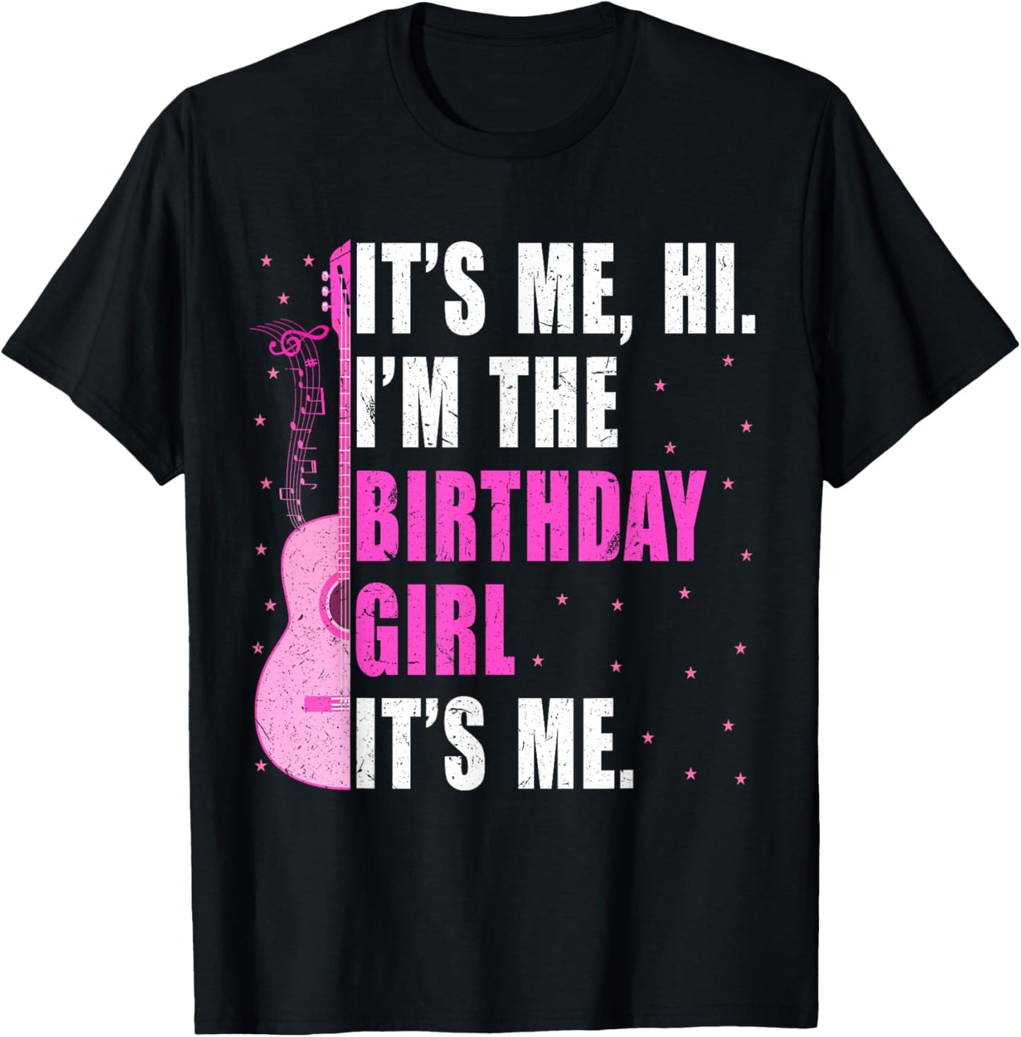 Its Me Hi I'm The Birthday Girl It's Me Pink Taylor Birthday T-Shirt - T-Shirt | Black