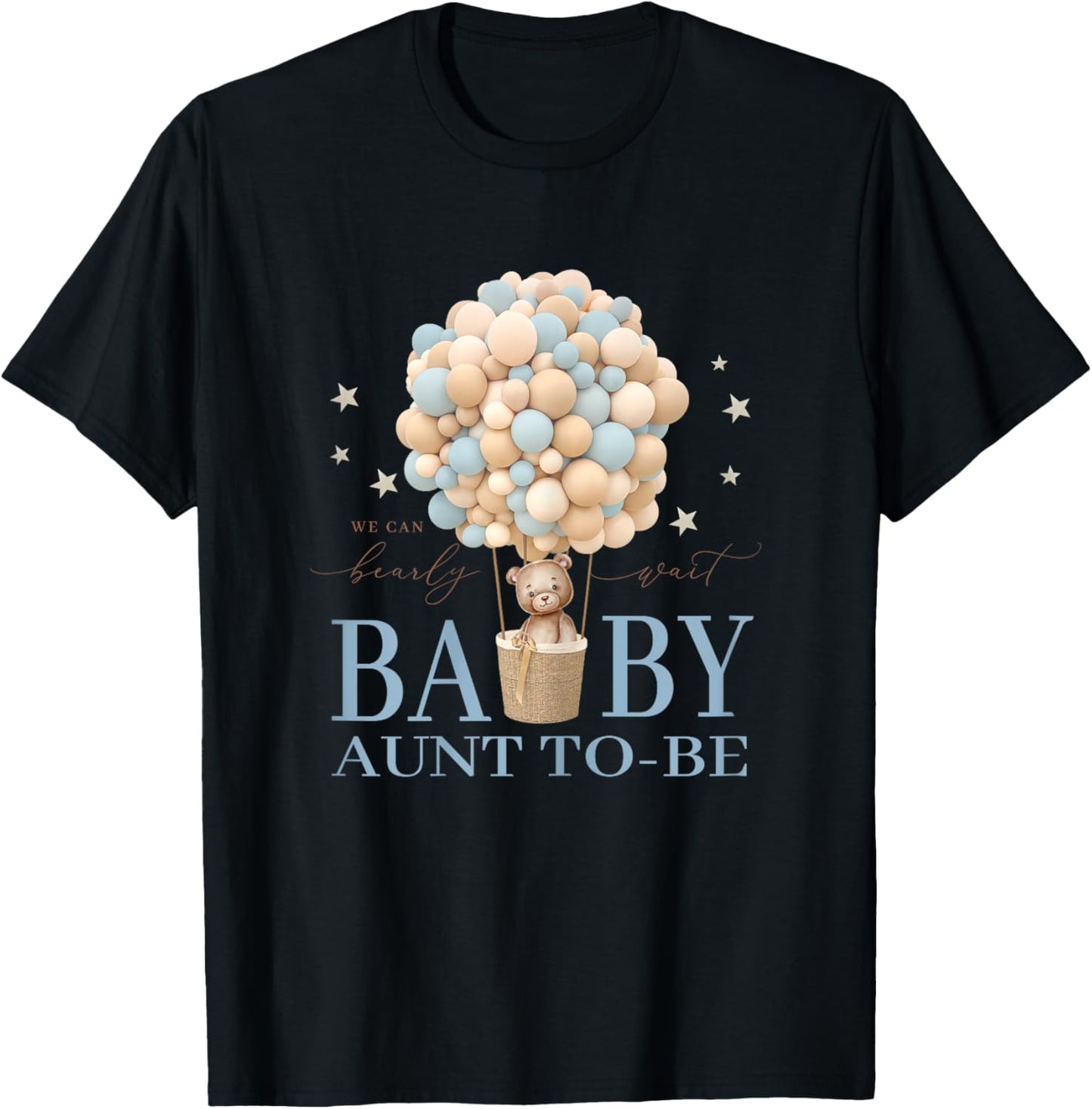 Aunt We Can Bearly Wait Baby Shower Bear Family Matching T-Shirt - T-Shirt | Black