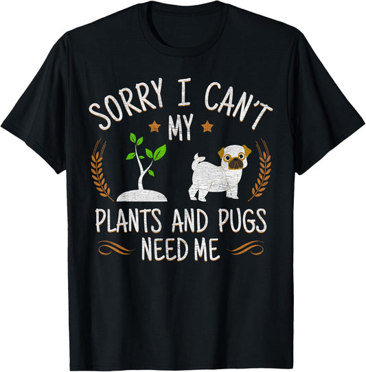 Plants And Pug Lover Gardener Gift Gardening T-Shirt - T-Shirt | Black