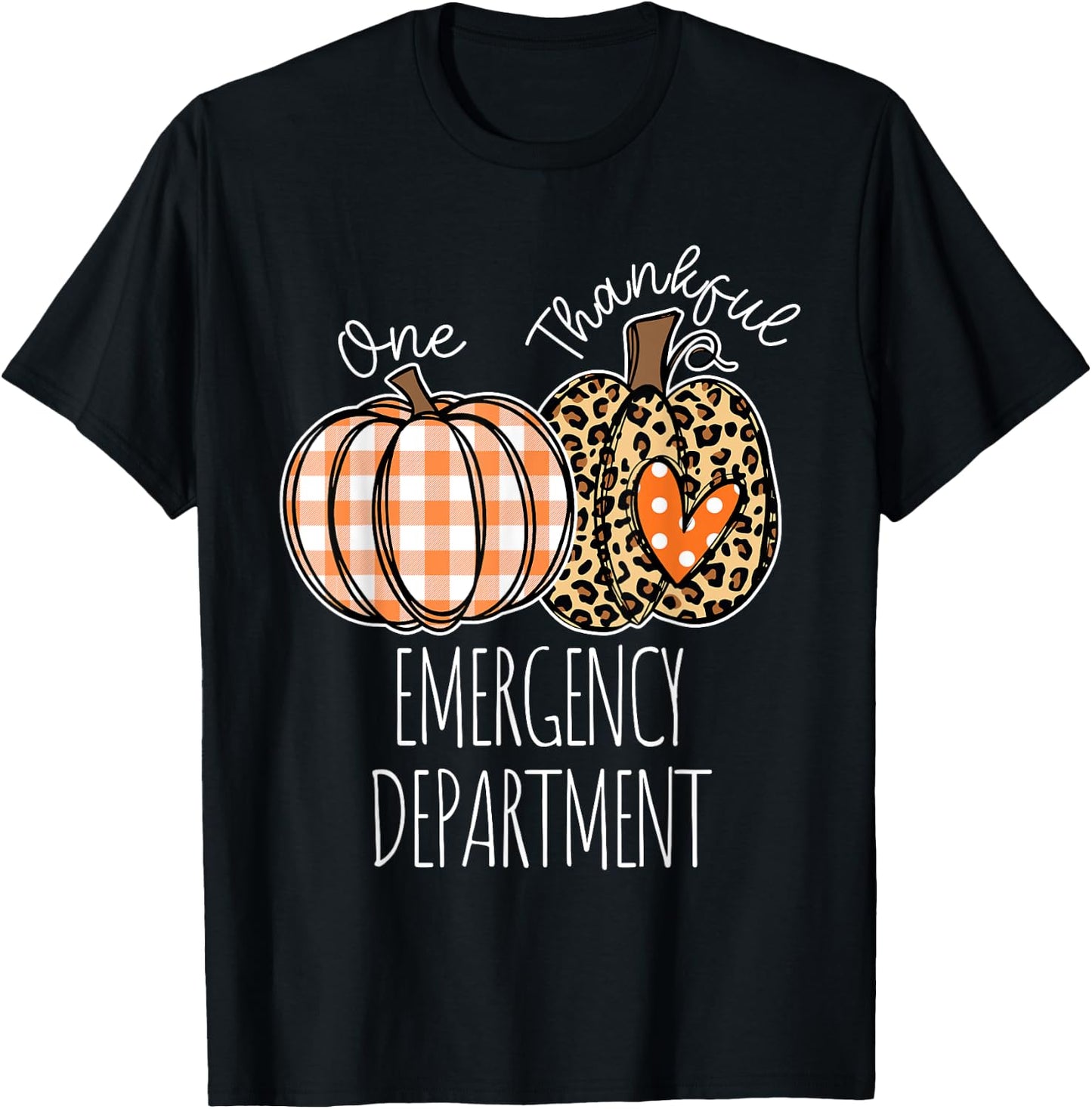 Emergency Department Happy Thanksgiving ED Nurse ER Nurse T-Shirt - T-Shirt | Black