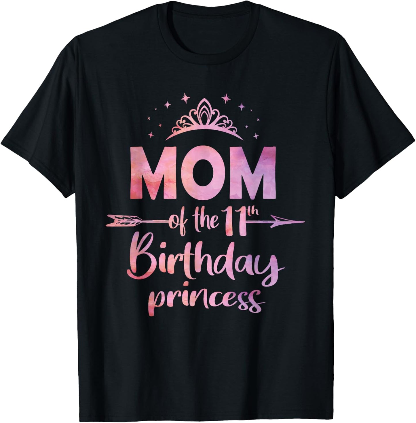 Mom Of The 11th Birthday Princess Girl 11 Years Old B-day T-Shirt - T-Shirt | Black