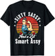 Sixty Sassy and a Bit Smart Assy 60th Birthday Women Mom T-Shirt - T-Shirt | Black