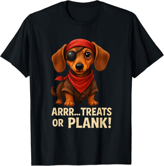 ARRR... Treats or Plank! Halloween Pirate Dachshund Dog T-Shirt - T-Shirt | Black