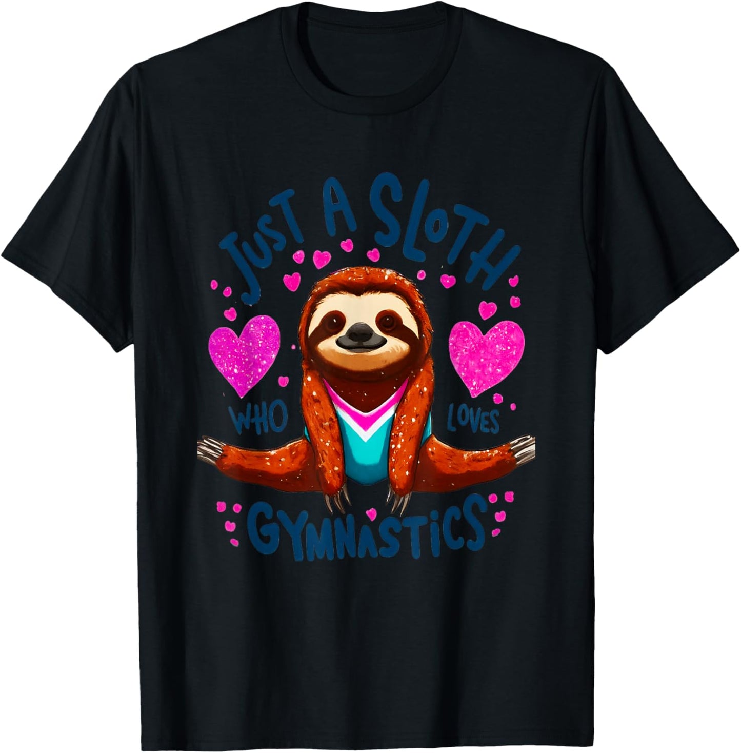 Just A Sloth Who Loves Gymnastics T-Shirt - T-Shirt | Black