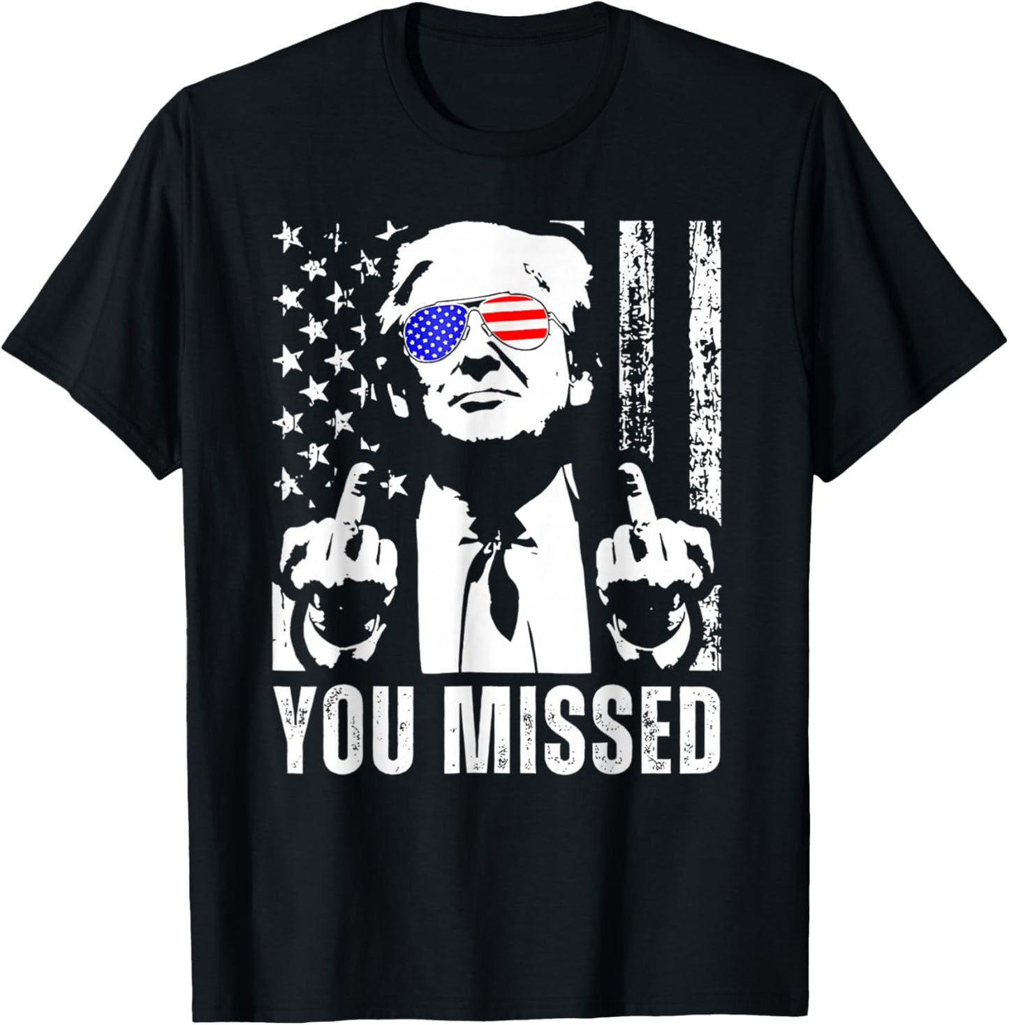 You Missed Trump 2024 US American Flag Funny (Front) T-Shirt - T-Shirt | Black