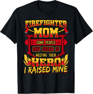 Firefighter Mom Shirt Fireman Hero Mothers Day Gift T-Shirt - T-Shirt | Black