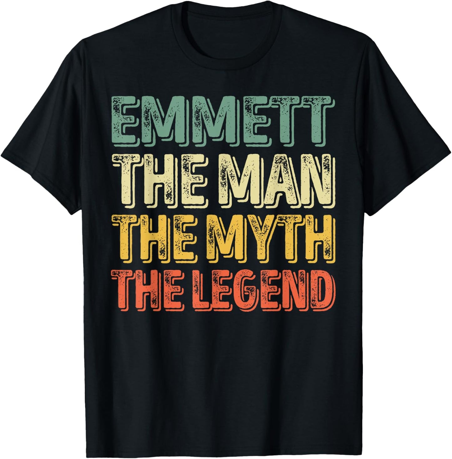 Emmett The Man The Myth The Legend Shirt First Name Emmett T-Shirt - T-Shirt | Black