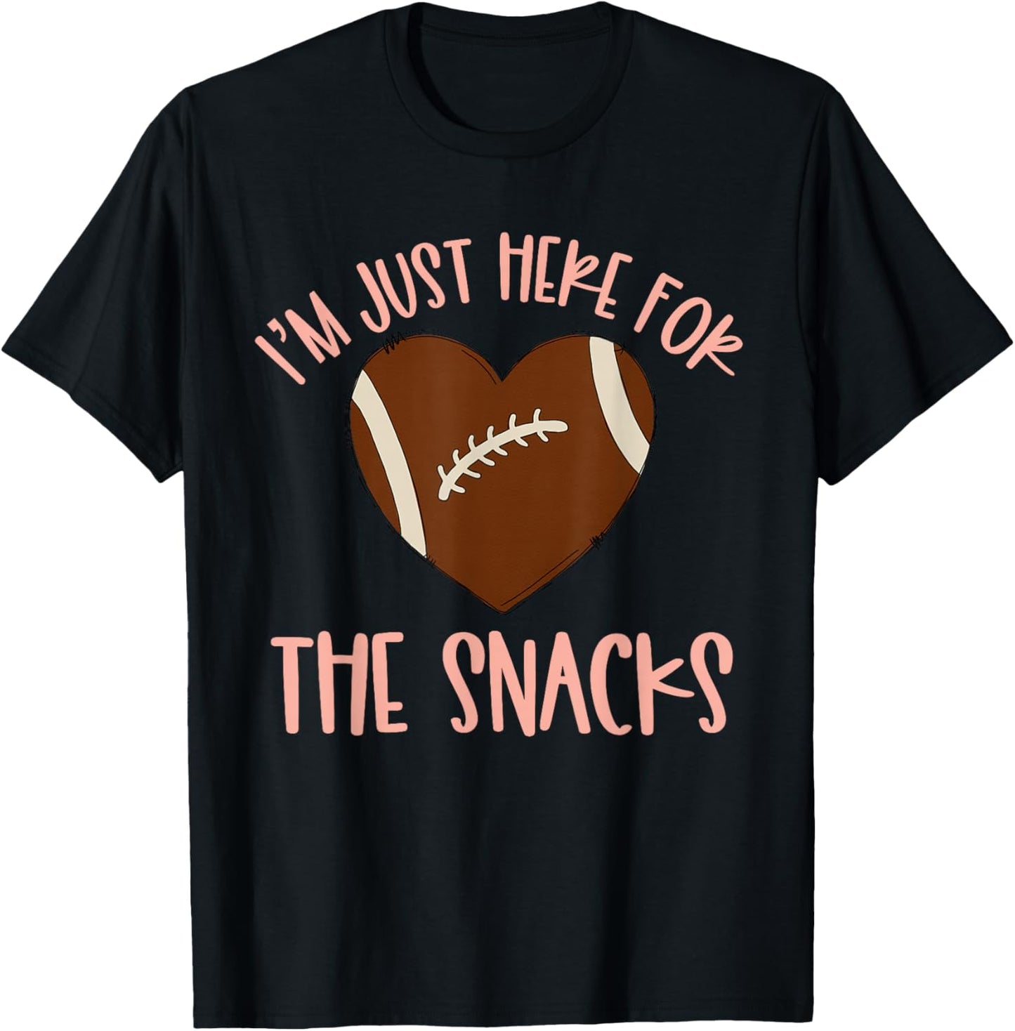 Im Just Here for The Snacks Football Sister Girls T-Shirt - T-Shirt | Black
