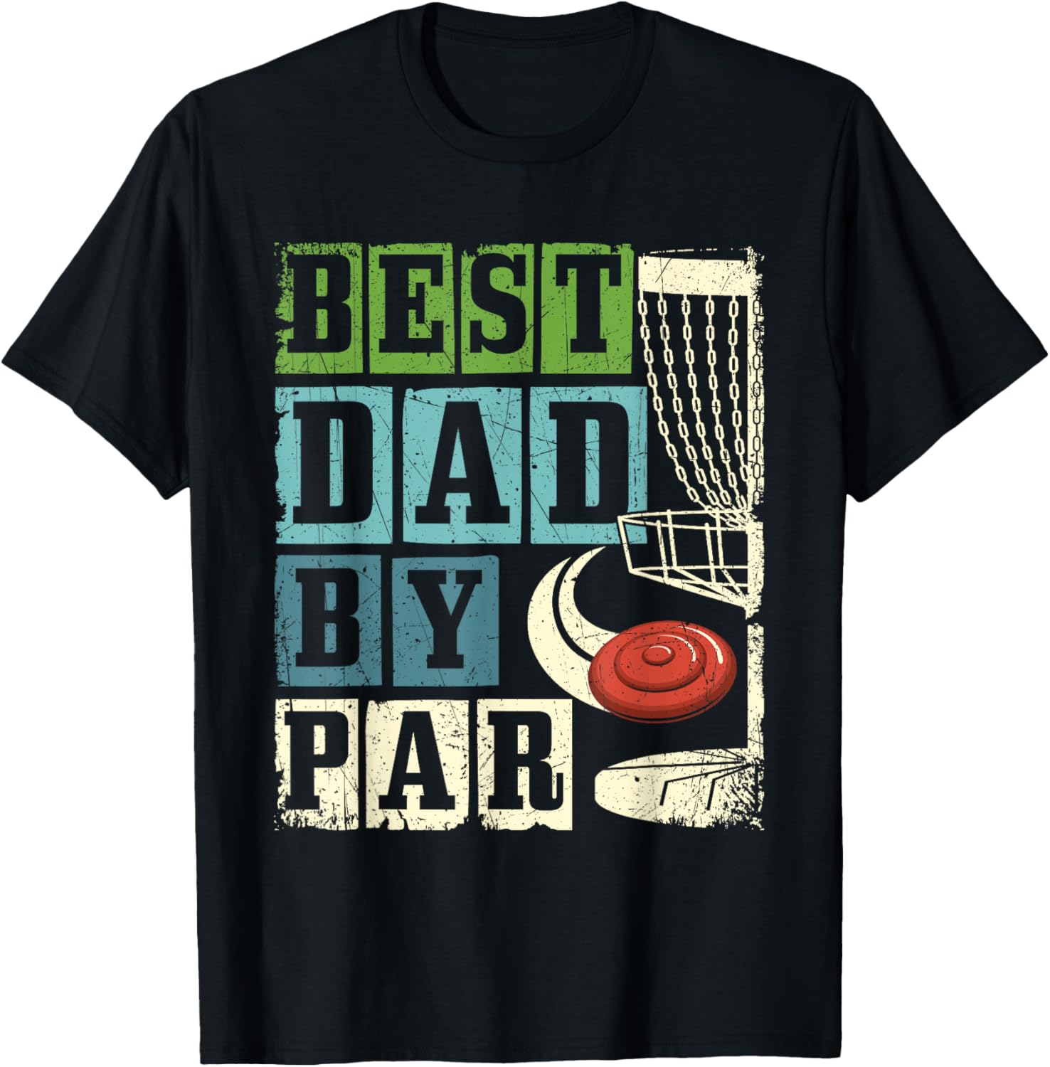 Best Dad By Par - Funny Disc Golf Player Flying Disc Golfer T-Shirt - T-Shirt | Black