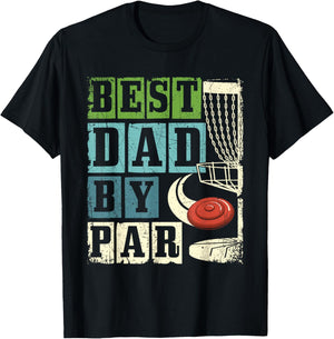 Best Dad By Par - Funny Disc Golf Player Flying Disc Golfer T-Shirt - T-Shirt | Black