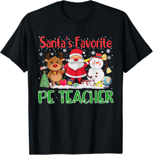 Santa's Favorite PE Teacher Christmas Men Women T-Shirt - T-Shirt | Black