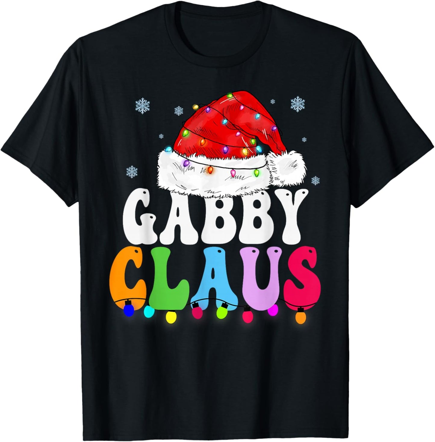 Gabby Claus Funny Xmas Family Matching Grandma Christmas T-Shirt - T-Shirt | Black