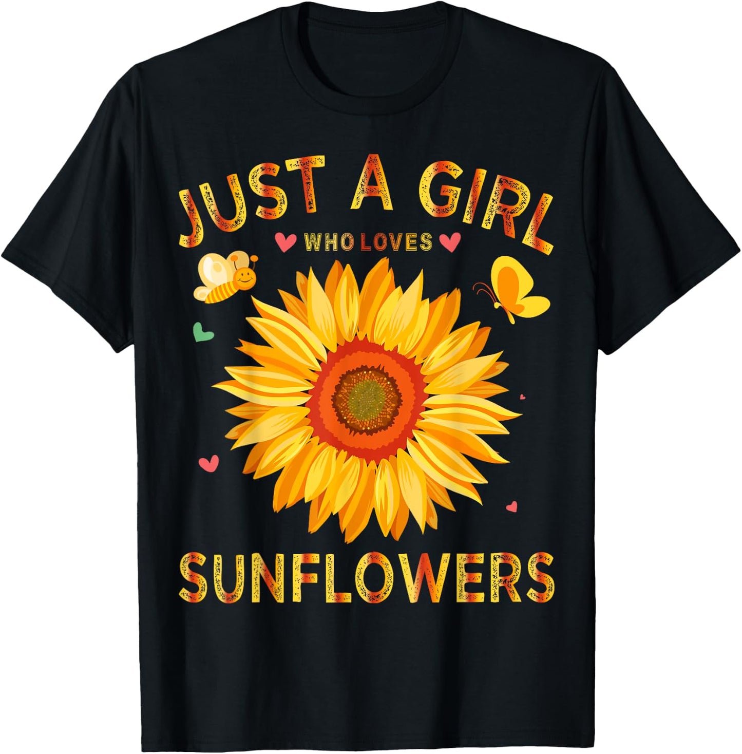 Sunflower Shirt Just A Girl Who Loves Sunflowers T-Shirt - T-Shirt | Black