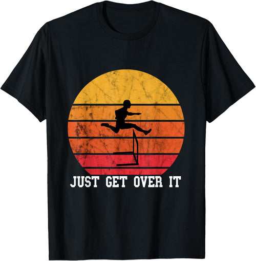 Just Get Over It Hurdles Retro Vintage Sunset Hurdler