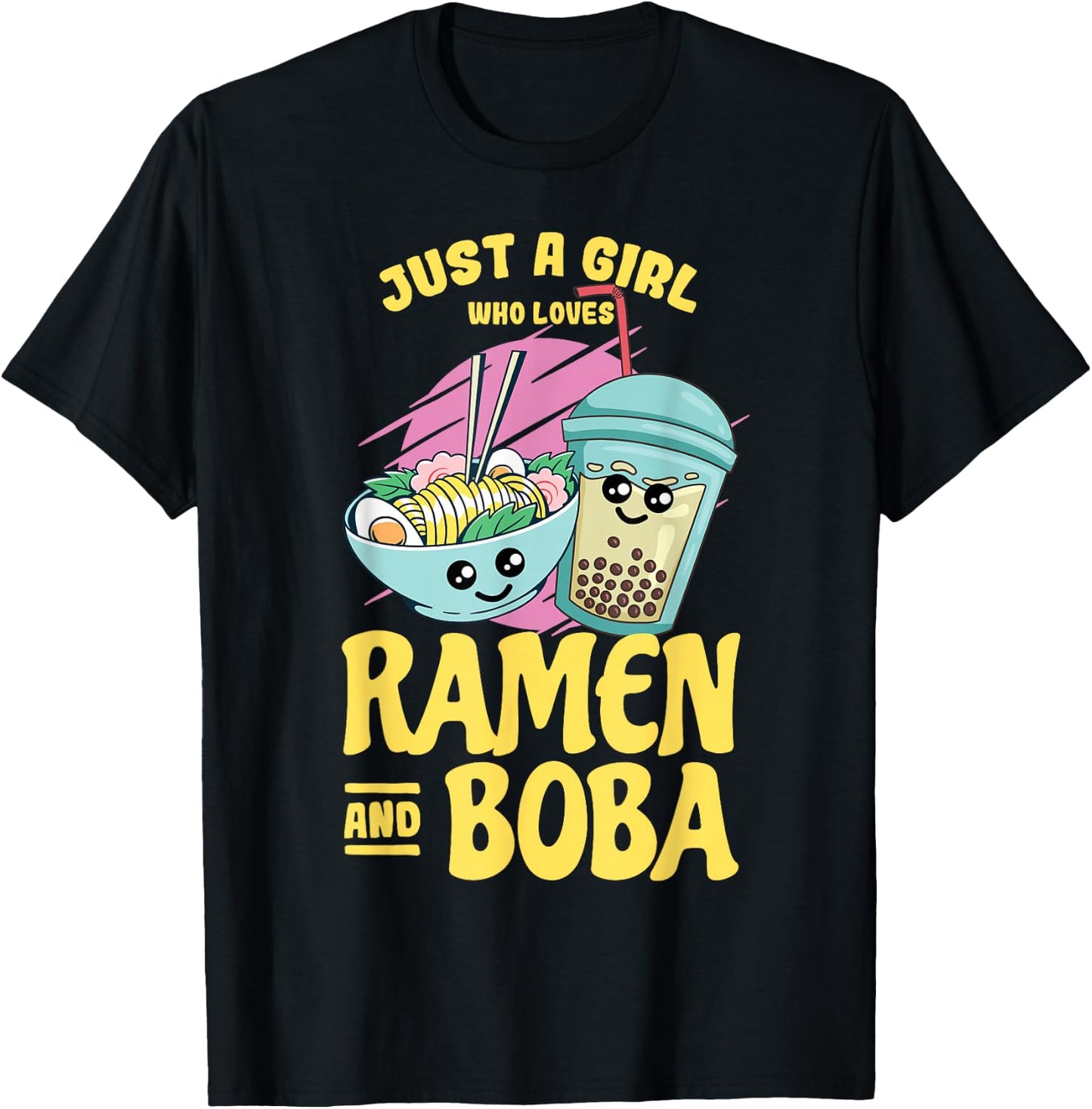 Just a Girl who Loves Ramen and Boba Bubble Tea Small T-Shirt - T-Shirt | Black
