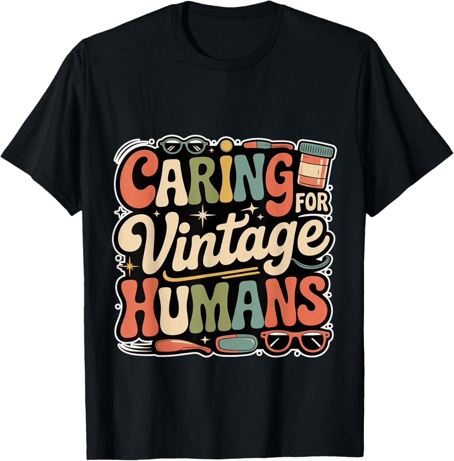 Caring For Vintage Humans Eldelry Senior Caregiver T-Shirt - T-Shirt | Black