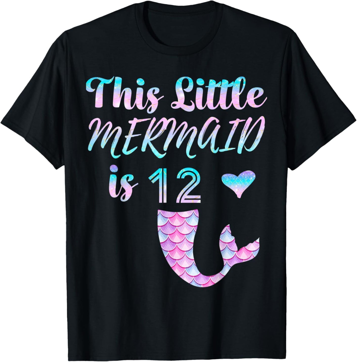 Mermaid Birthday 12th This Little Mermaid is 12 Year Old T-Shirt - T-Shirt | Black