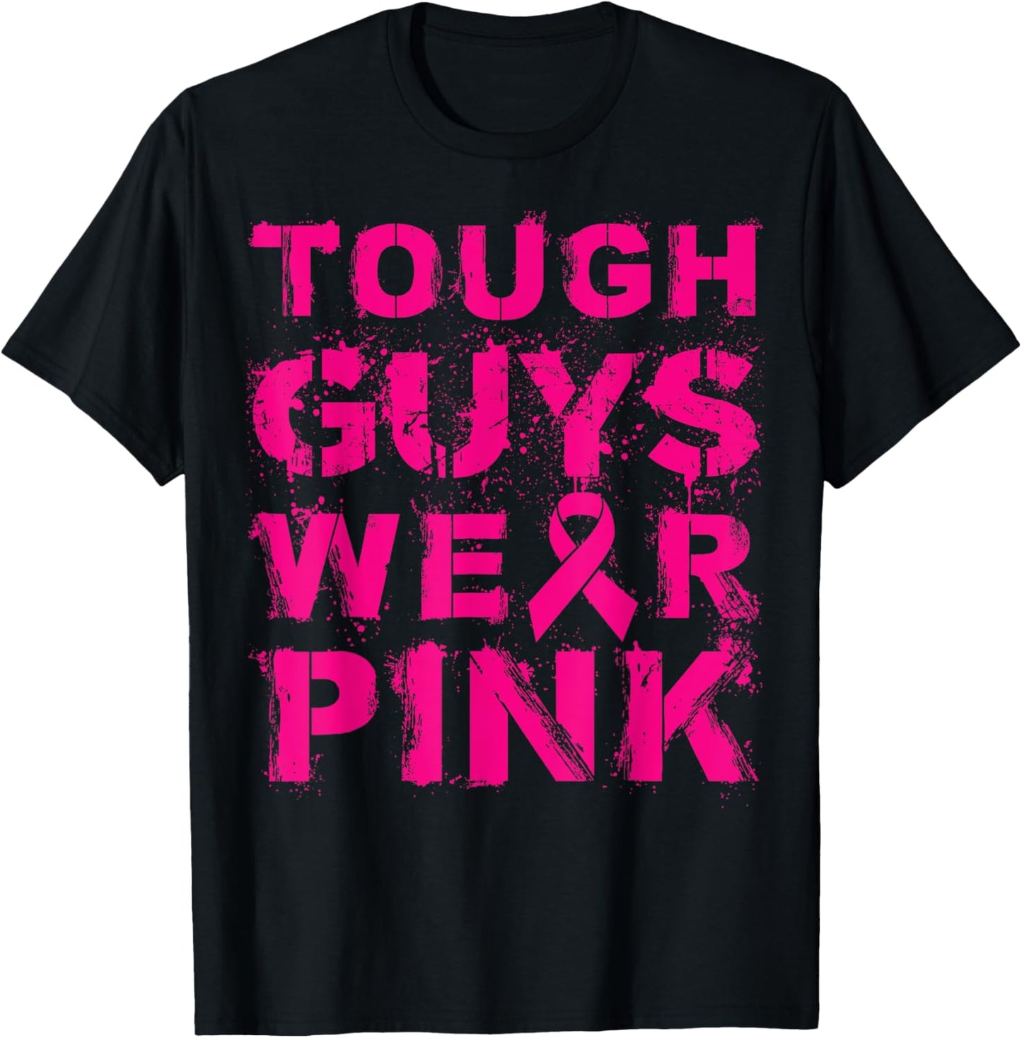 Tough Guys Wear Pink T-Shirt - T-Shirt | Black