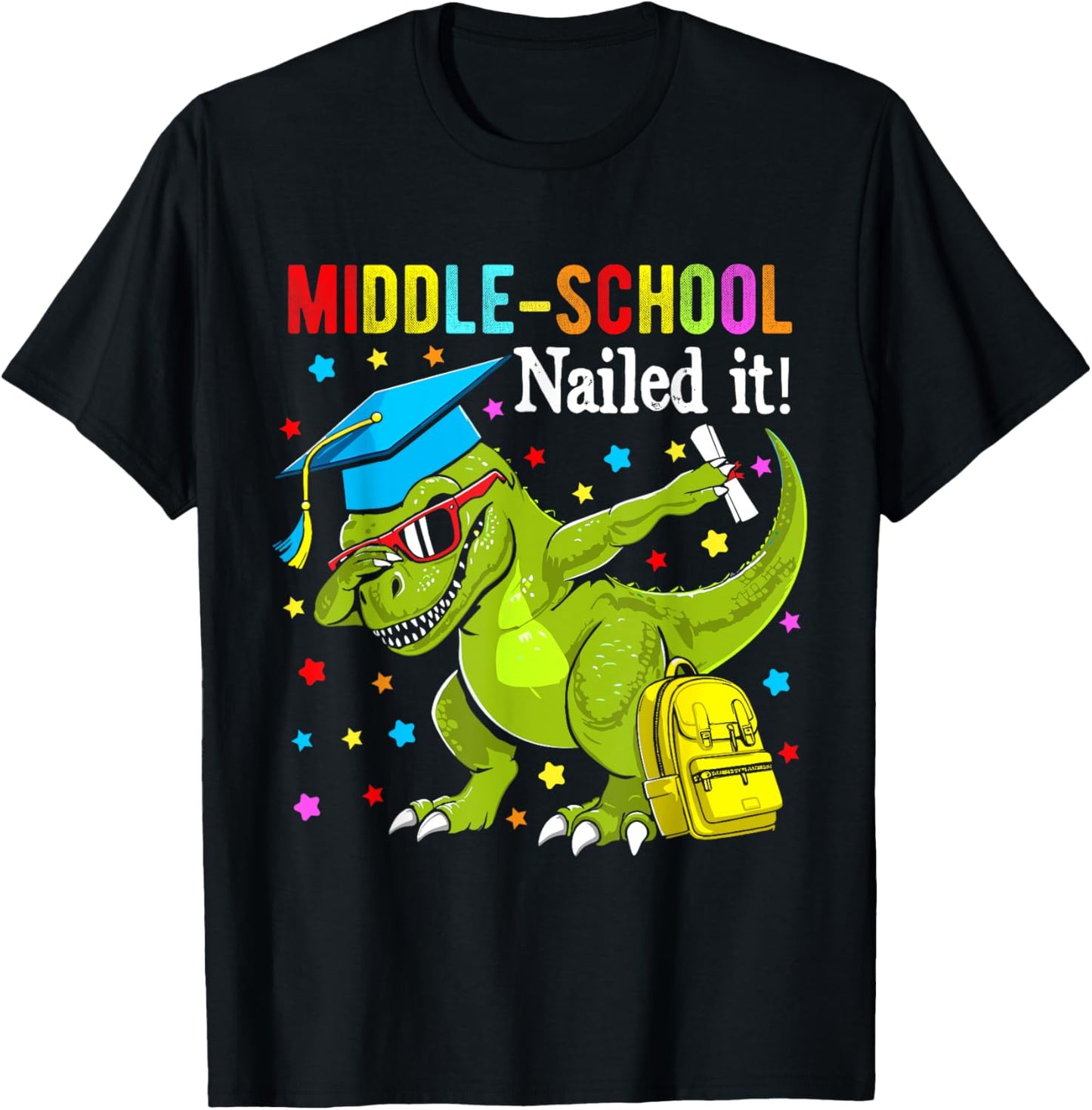 Middle school Nailed It shirt graduation dabbing unicorn T-Shirt - T-Shirt | Black