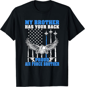 My Brother Has Your Back Proud Air Force Brother Military T-Shirt - T-Shirt | Black
