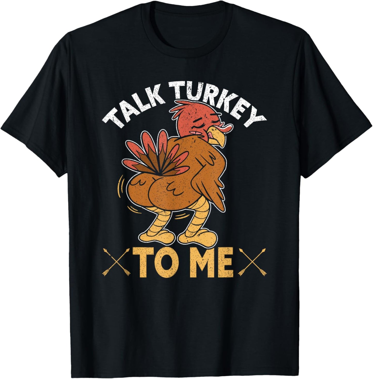 Talk Turkey To Me Funny Turkey Hunting T-Shirt - T-Shirt | Black