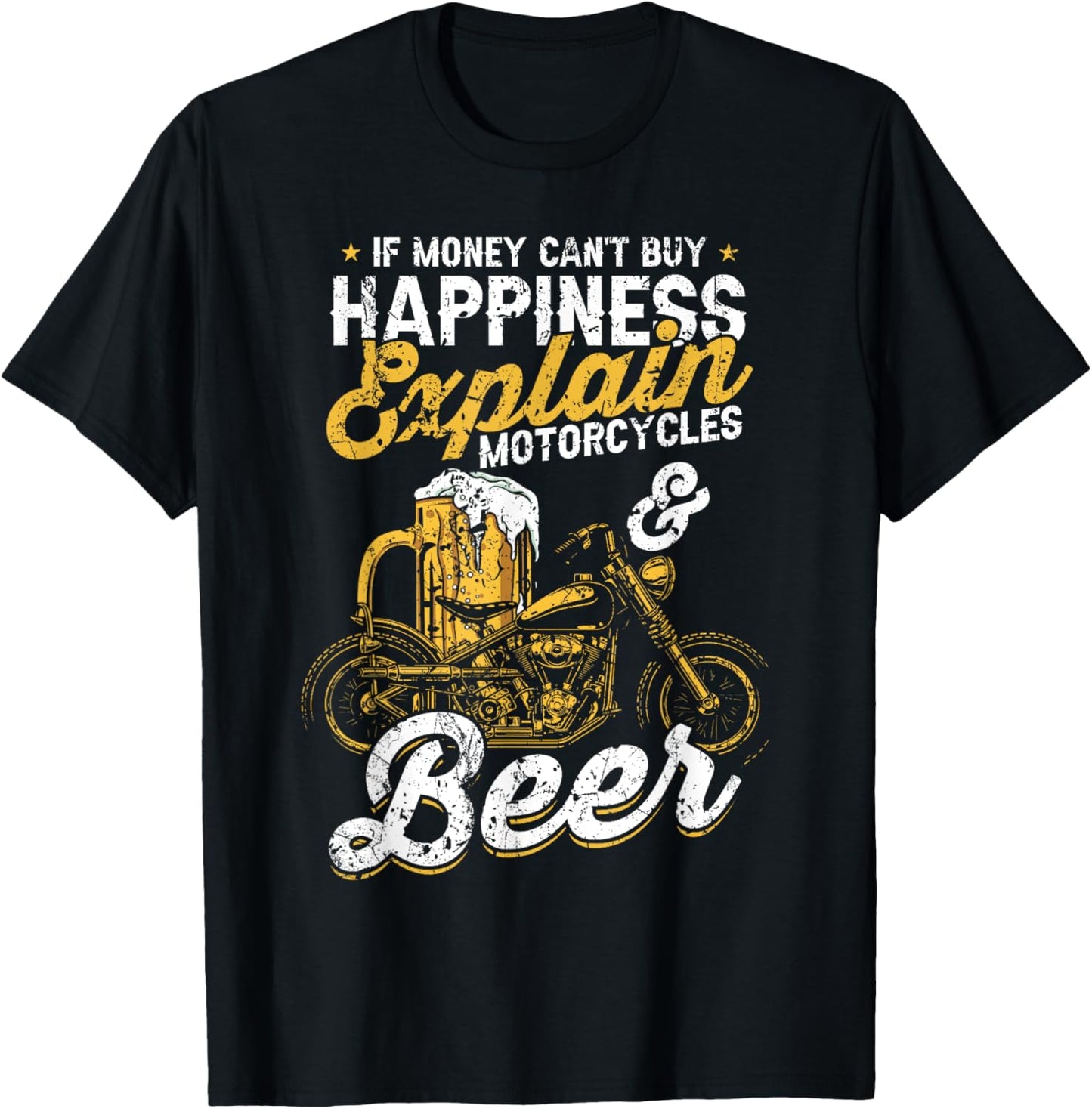If Money Cant Buy Happiness Explain Beer & Motorcycles T-Shirt - T-Shirt | Black