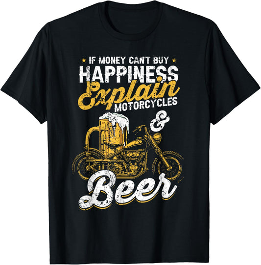 If Money Cant Buy Happiness Explain Beer & Motorcycles T-Shirt - T-Shirt | Black