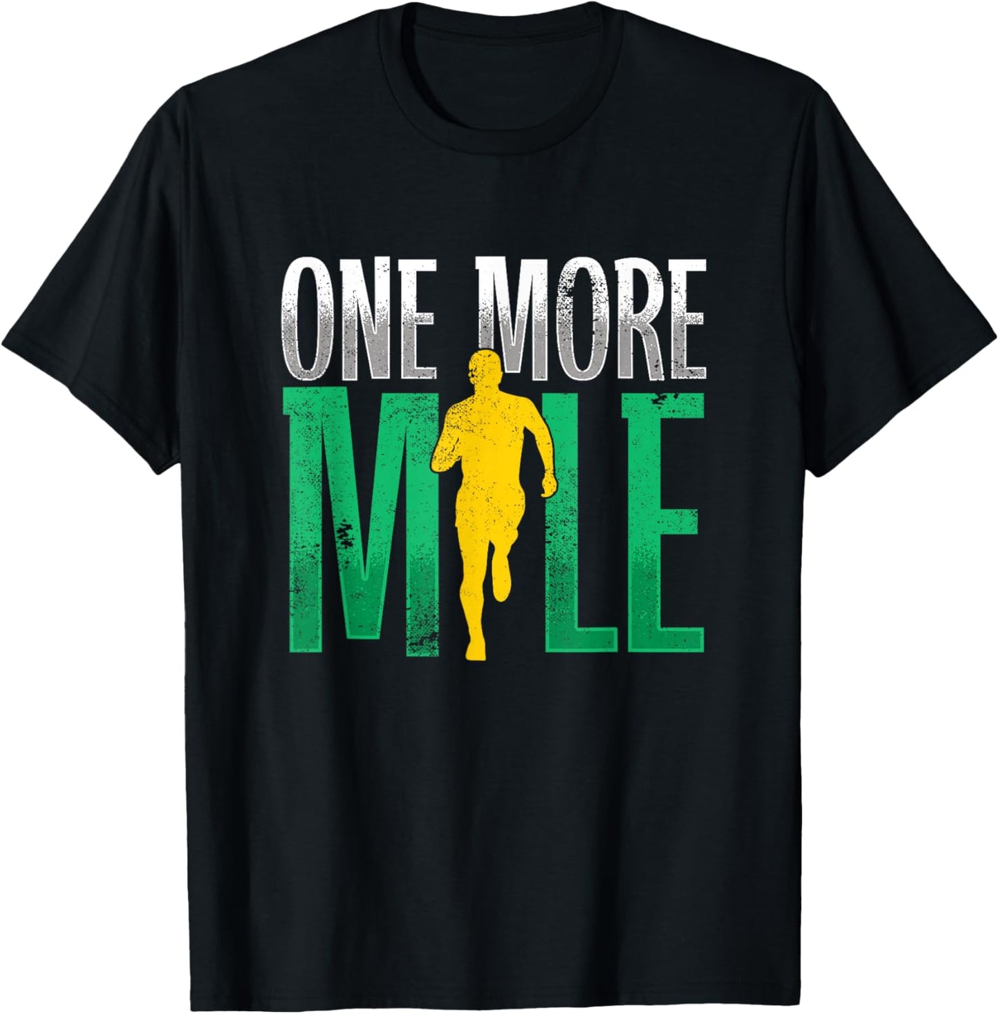 One More Mile | Marathon Running | Runner T-Shirt - T-Shirt | Black