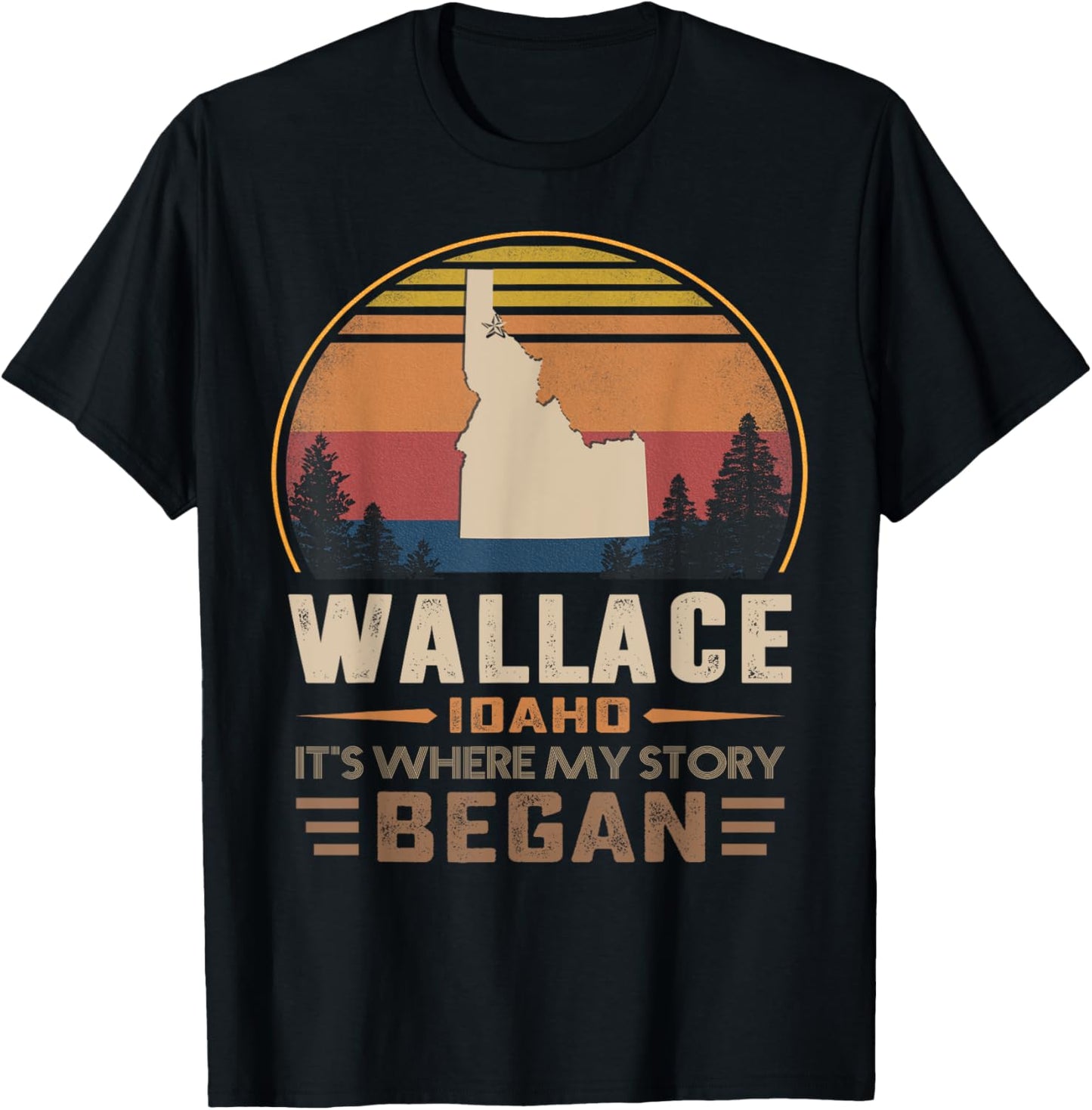 Wallace Idaho Where My Story Began T-Shirt - T-Shirt | Black